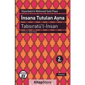Tabsıratü’l-İnsan - İnsana Tutulan Ayna - Diyarbekirli Mehmed Said Paşa