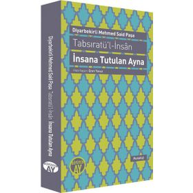 Tabsıratü’l-İnsan - İnsana Tutulan Ayna - Diyarbekirli Mehmed Said Paşa