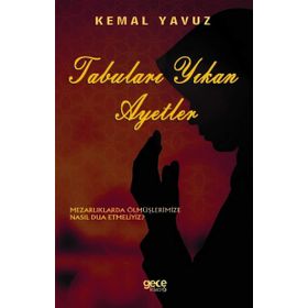 Tabuları Yıkan Ayetler - Kemal Yavuz