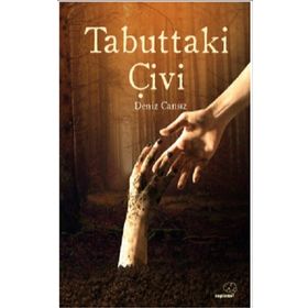 Tabuttaki Çivi - Deniz Cansız