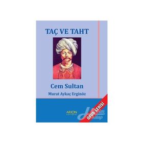 Taç ve Taht - Murat Aykaç Erginöz