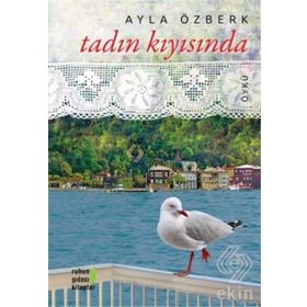 Tadın Kıyısında - Ayla Özberk