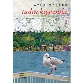 Tadın Kıyısında - Ayla Özberk