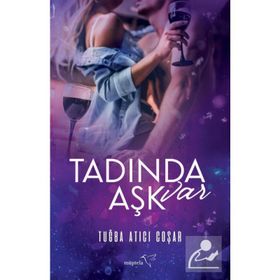 Tadında Aşk Var - Tuğba Atıcı Coşar
