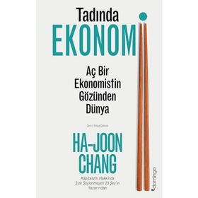 Tadında Ekonomi Aç Bir Ekonomistin Gözünden Dünya Domingo Yayınevi