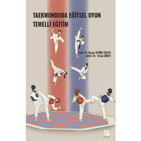 Taekwondoda Eğitsel Oyun Temelli Eğitim - Duygu Sevinç Yılmaz