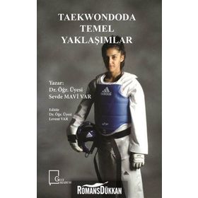 Taekwondoda Temel Yaklaşımlar - Sevde Mavi Var