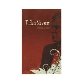 TAFLAN MEVSIMI - OSMAN ÖZTÜRK