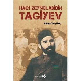 TAGIYEV FAKIR DOĞUP FAKIR ÖLEN BIR PETROL ZENGINI - OKAN YEŞİLOT