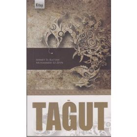 Tağut - Ahmet El-Kattan Muhammed Ez-Zeyn
