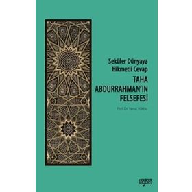 Taha Abdurrahman'ın Felsefesi - Yavuz Köktaş