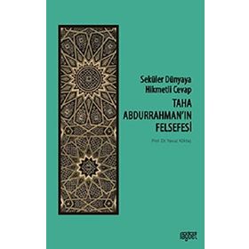 Taha Abdurrahman'ın Felsefesi - Yavuz Köktaş