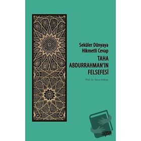 Taha Abdurrahman'ın Felsefesi - Yavuz Köktaş