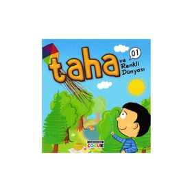 Taha ve Renkli Dünyası - 1 - Sümeyra T Demir