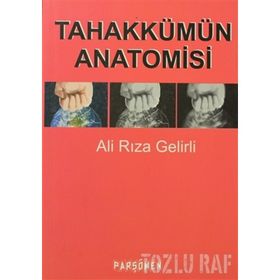 TAHAKKÜMÜN ANATOMISI - ALI RIZA GELIRLI