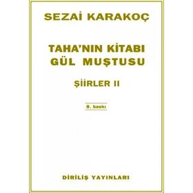 Taha’nın Kitabı Gül Muştusu - Sezai Karakoç