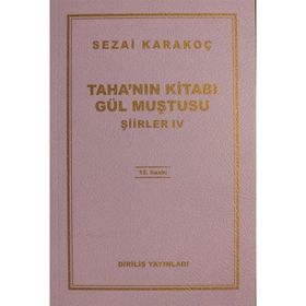 Taha’nın Kitabı Gül Muştusu - Sezai Karakoç