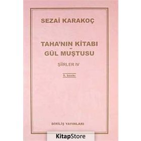 Taha’nın Kitabı Gül Muştusu - Sezai Karakoç