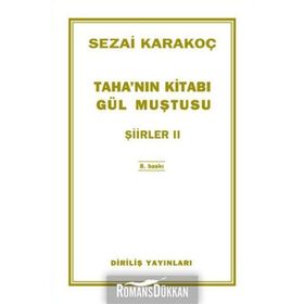 Taha’nın Kitabı Gül Muştusu - Sezai Karakoç