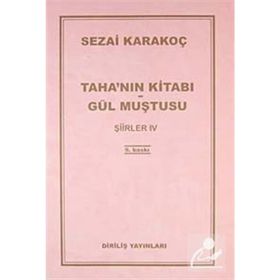 Taha’nın Kitabı Gül Muştusu - Sezai Karakoç