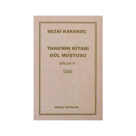 Taha’nın Kitabı Gül Muştusu - Sezai Karakoç