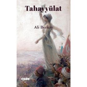 Tahayyülat - Ali Berkay