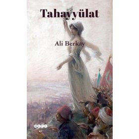 Tahayyülat - Ali Berkay