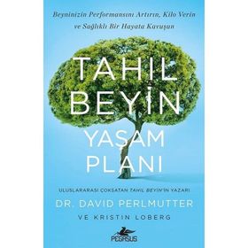 Tahıl Beyin Yaşam Planı - Kristin Loberg David Perlmutter