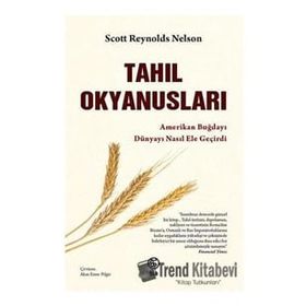 Tahıl Okyanusları - Scott Reynolds Nelson