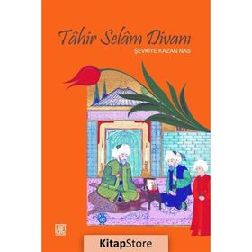 Tahir Selam Divanı - Şevkiye Kazan Nas