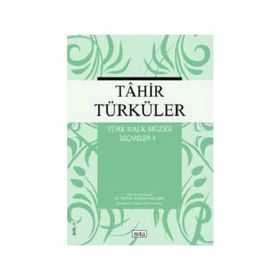 Tahir Türküler Türk Halk Müziği Seçmeler 3 - M. Kemal Karaosmanoğlu