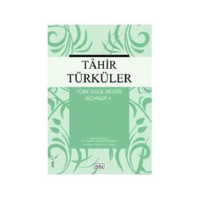 Tahir Türküler Türk Halk Müziği Seçmeler 3 - M. Kemal Karaosmanoğlu