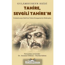 Tahire, Sevgili Tahire’m - Gulamhuseyn Saidi