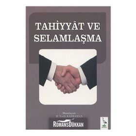 Tahiyyat ve Selamlaşma - M. Fatih Kahraman
