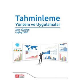 Tahminleme Yöntem ve Uygulamalar - Pegem Akademi Yayıncılık