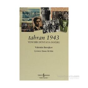 TAHRAN 1943 - VALENTIN BEROJKOV