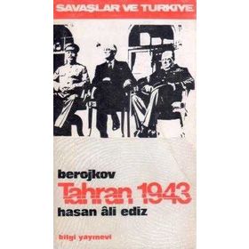 TAHRAN 1943 - VALENTIN BEROJKOV
