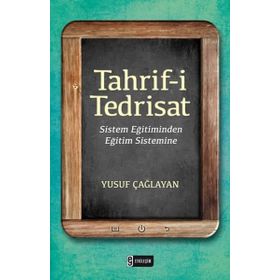 Tahrif-i Tedrisat - Yusuf Çağlayan