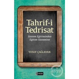Tahrif-i Tedrisat - Yusuf Çağlayan