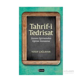 Tahrif-i Tedrisat - Yusuf Çağlayan