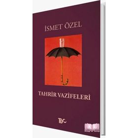 TAHRIR VAZIFELERI - İSMET ÖZEL