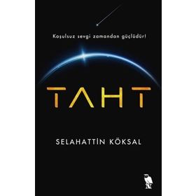 Taht - Selahattin Köksal
