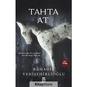 Tahta At - Bahadır Yenişehirlioğlu