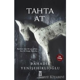 Tahta At - Bahadır Yenişehirlioğlu