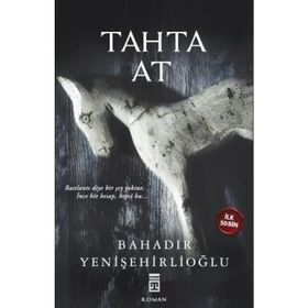 Tahta At - Bahadır Yenişehirlioğlu