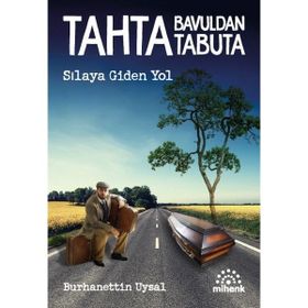 Tahta Bavuldan Tabuta - Burhanettin Uysal