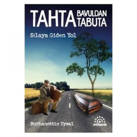 Tahta Bavuldan Tabuta - Burhanettin Uysal