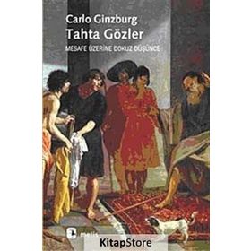 TAHTA GÖZLER - CARLO GINZBURG