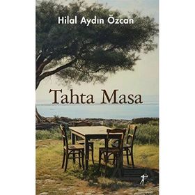 Tahta Masa Hilal Aydın Özcan
