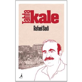 Tahtakale - Rafael Sadi